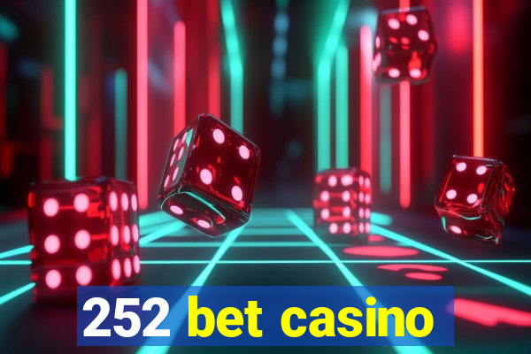 252 bet casino